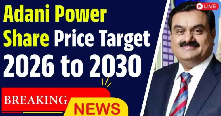 Adani Power Share Price Target 2026, 2027, 2028, 2029, 2030